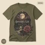 Moss Comfort Colors t-shirt with Edgar Allan Poe Annabel Lee poem typography printed on front chest center