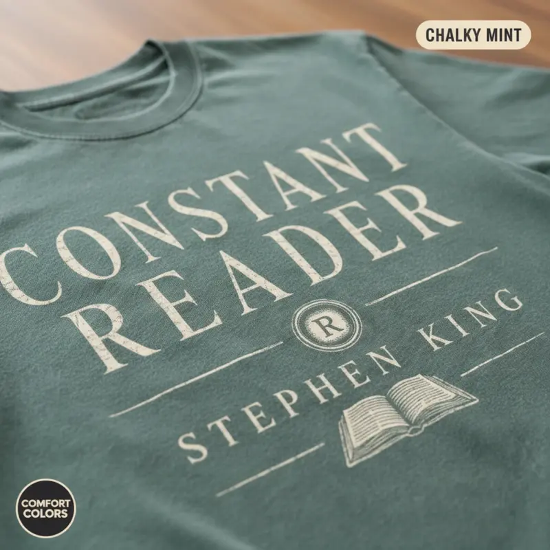 constant reader stephen king horror book lover t shirt closeup detail chalky mint