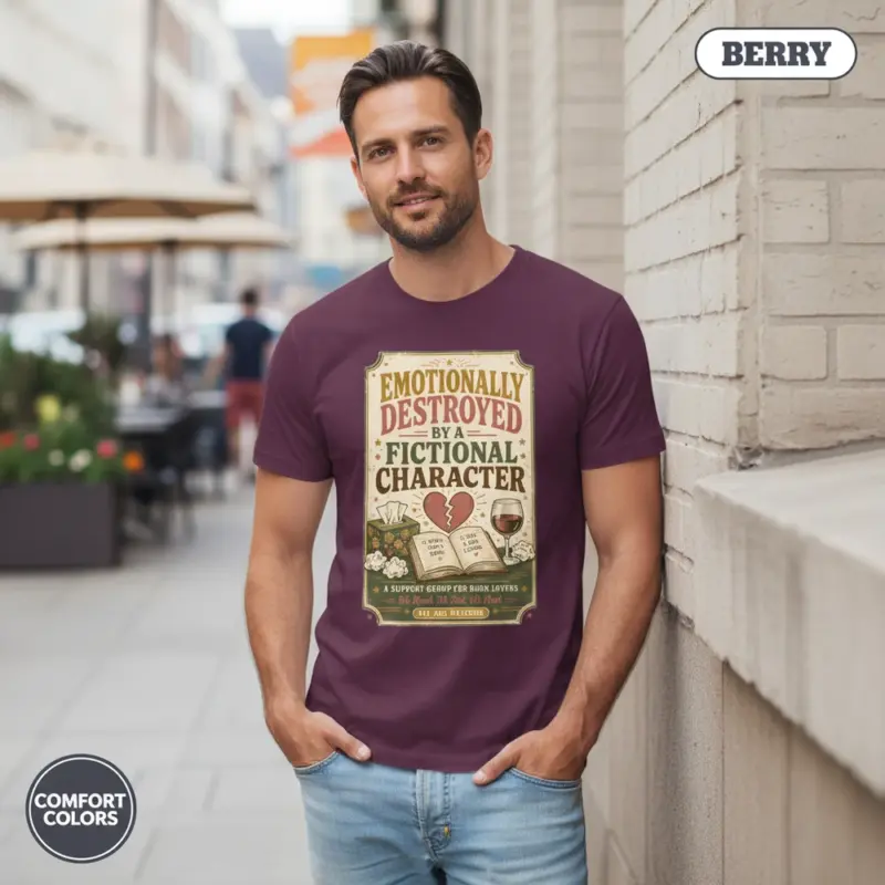 emotionally damaged by a fictional character funny bookish garment dyed t shirt fantasy romance read urban street male adult berry