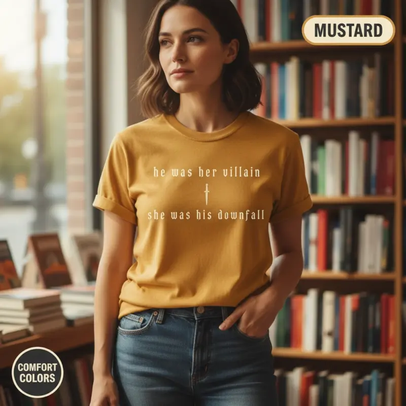 he was her villain she was his downfall dark romance garment dyed t shirt bookish reader tee creative female mustard