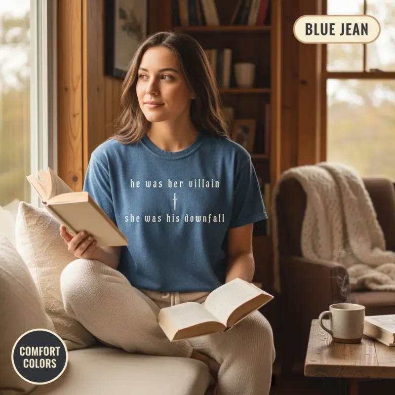 he was her villain she was his downfall dark romance garment dyed t shirt bookish reader tee reading nook female young blue jean