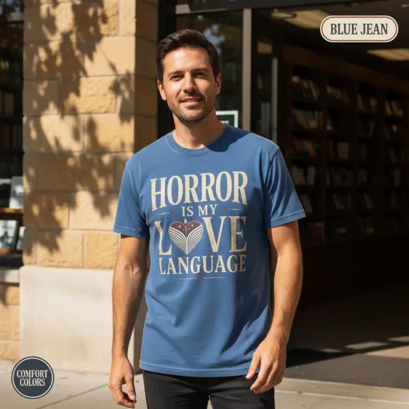 horror is my love language dark fiction reader t shirt sunlight male blue jean