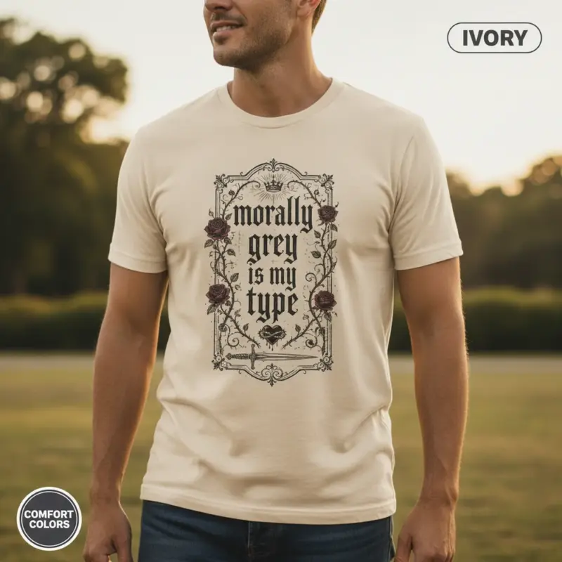 morally grey is my type dark romance garment dyed t shirt bookish reader tee outdoor natural male ivory