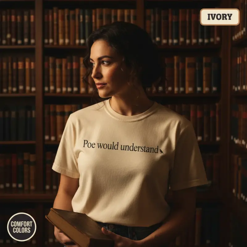 poe would understand funny edgar allan poe garment dyed t shirt gothic bookish tee creative female ivory