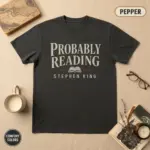 probably reading stephen king funny horror reader t shirt flatlay bookish pepper