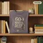 sixty novels deep still not sleeping horror reader t shirt shelf vignette orchid